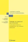 Theory of Sobolev Multipliers: With Applications to Differential and Integral Operators