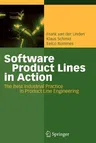 Software Product Lines in Action: The Best Industrial Practice in Product Line Engineering