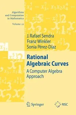 Rational Algebraic Curves: A Computer Algebra Approach