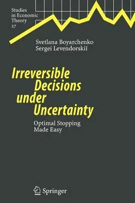 Irreversible Decisions Under Uncertainty: Optimal Stopping Made Easy