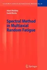 Spectral Method in Multiaxial Random Fatigue