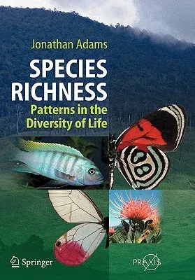 Species Richness: Patterns in the Diversity of Life