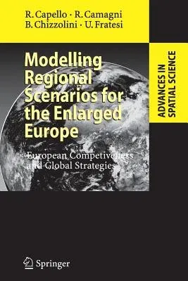 Modelling Regional Scenarios for the Enlarged Europe: European Competitiveness and Global Strategies