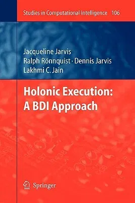 Holonic Execution: A Bdi Approach