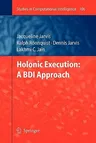 Holonic Execution: A Bdi Approach