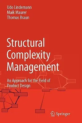 Structural Complexity Management: An Approach for the Field of Product Design