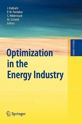 Optimization in the Energy Industry (2009)