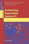 Architecting Dependable Systems VI (2009)