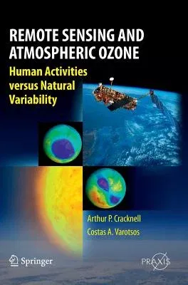 Remote Sensing and Atmospheric Ozone: Human Activities Versus Natural Variability (2012)