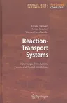 Reaction-Transport Systems: Mesoscopic Foundations, Fronts, and Spatial Instabilities