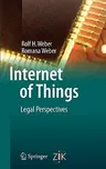 Internet of Things: Legal Perspectives (2010)