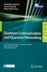 Quantum Communication and Quantum Networking: First International Conference, QuantumComm 2009 Naples, Italy, October 26-30, 2009 Revised Selected Pap