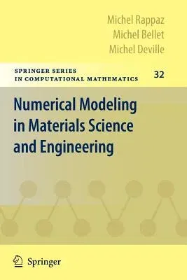 Numerical Modeling in Materials Science and Engineering (2003. 2nd Printing 2010)