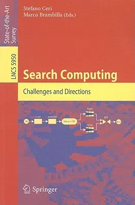 Search Computing: Challenges and Directions (2010)