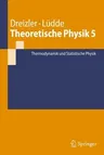 Theoretische Physik 4: Statistische Mechanik Und Thermodynamik (1. Aufl. 2016)