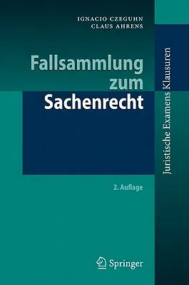 Fallsammlung Zum Sachenrecht (2. Aufl. 2011)