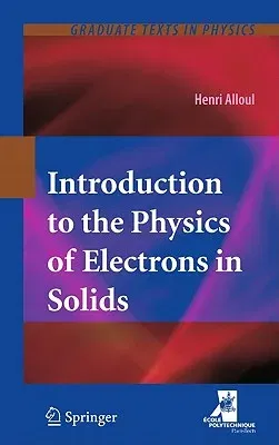 Introduction to the Physics of Electrons in Solids (2011)