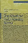 Plant Growth and Health Promoting Bacteria