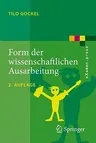 Form Der Wissenschaftlichen Ausarbeitung: Studienarbeit, Diplomarbeit, Dissertation, Konferenzbeitrag (2. Aufl. 2010)