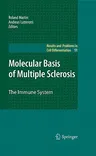 Molecular Basis of Multiple Sclerosis: The Immune System (2010)