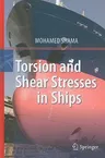 Torsion and Shear Stresses in Ships