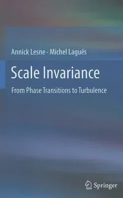 Scale Invariance: From Phase Transitions to Turbulence