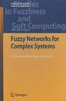 Fuzzy Networks for Complex Systems: A Modular Rule Base Approach