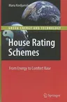 House Rating Schemes: From Energy to Comfort Base