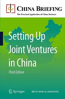 Setting Up Joint Ventures in China (2011)