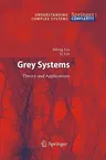 Grey Systems: Theory and Applications (2011)