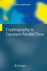 Cryptography in Constant Parallel Time (2013)