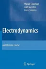 Electrodynamics: An Intensive Course (2016)