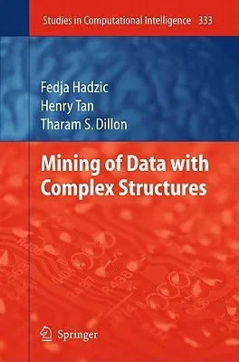 Mining of Data with Complex Structures (2010)