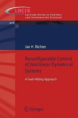 Reconfigurable Control of Nonlinear Dynamical Systems: A Fault-Hiding Approach (2011)