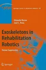 Exoskeletons in Rehabilitation Robotics: Tremor Suppression