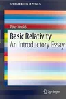 Basic Relativity: An Introductory Essay (2011)