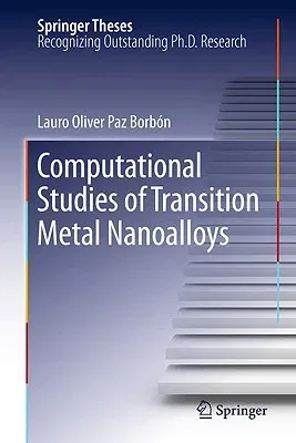 Computational Studies of Transition Metal Nanoalloys