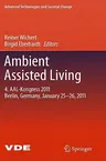 Ambient Assisted Living: Advanced Technologies and Societal Change