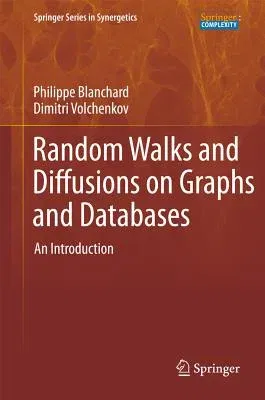 Random Walks and Diffusions on Graphs and Databases: An Introduction