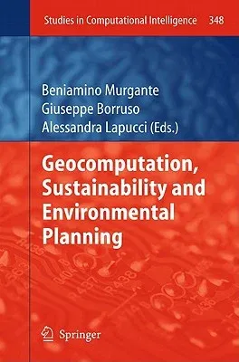 Geocomputation, Sustainability and Environmental Planning (2011)