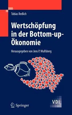 Wertschöpfung in Der Bottom-Up-Ökonomie