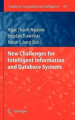 New Challenges for Intelligent Information and Database Systems (2011)