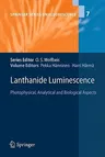 Lanthanide Luminescence: Photophysical, Analytical and Biological Aspects