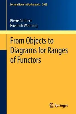 From Objects to Diagrams for Ranges of Functors (2011)