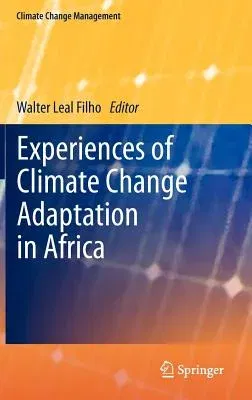 Experiences of Climate Change Adaptation in Africa