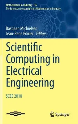 Scientific Computing in Electrical Engineering Scee 2010 (2012)