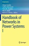 Handbook of Networks in Power Systems I (2012)