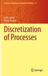 Discretization of Processes (2012)