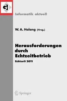 Herausforderungen Durch Echtzeitbetrieb: Echtzeit 2011 (2012)