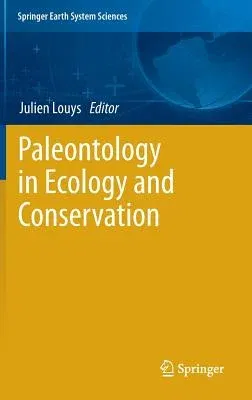 Paleontology in Ecology and Conservation (2012)